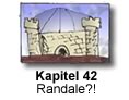 Kapitel 42 - Randale